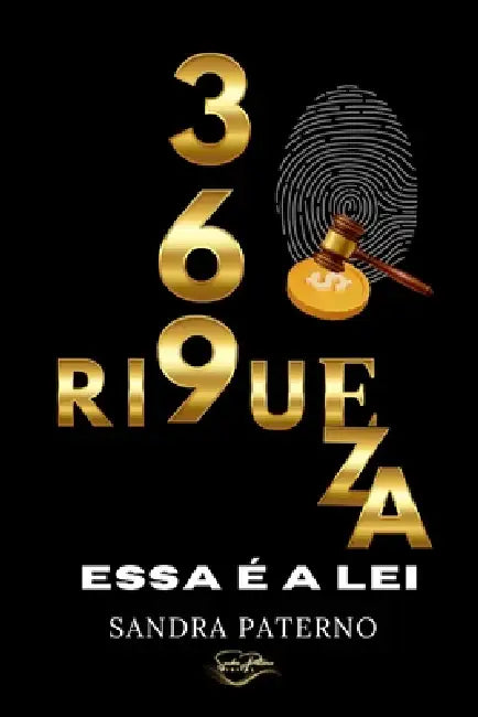 3 6 9 Riqueza Essa É a Lei by Sandra Paterno