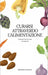 Curarsi attraverso l'alimentazione: Guida per un alimentazione consapevole by Antonella Colussi