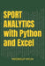 Sport Analytics with Python and Excel by Moonsup Hyun