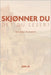 Skjønner du det du leser?: Det gamle testamente by Lie, Geir
