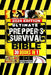 Ultimate Prepper's Survival Bible: [30 In 1] The New Health, Safety and Environmental (HSE) Worst-Case Scenario Survival Guide, Life-Saving Strategies by Jackson W. Everhart