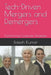 Tech-Driven Mergers and Demergers: Transforming Corporate Strategies by Rakesh Kumar