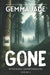 Gone: Mysterious Disappearances: Volume 3 by Gemma Jade