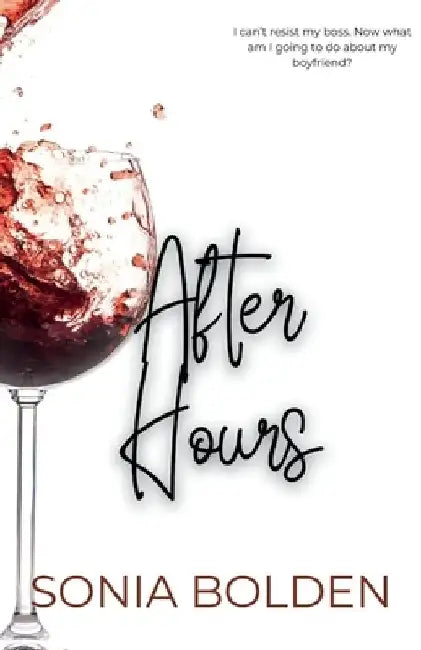 After Hours: a bwwm interracial romance by Sonia Bolden