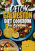 The DETOX GALVESTON DIET COOKBOOK For Beginners: A Comprehensive Guide to Hormonal Balance, Anti-Inflammatory Eating, and Menopausal Wellness(60Day Me by Myles Maya