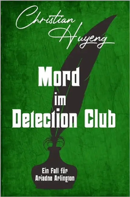 Mord im Detection Club by Huyeng, Christian
