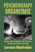 Psychotherapy Organismic: Balance and Transformation: The Organismic Foundations of Modern Psychology' by Lorenzo Manfredini