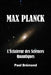 Max Planck: L'Éclaireur des Sciences Quantiques by Gpt-4, Paul Brémond