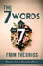 The Seven Words From The Cross by Raavi John Sanakra Rao