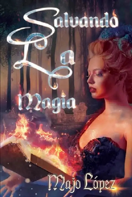 Salvando la magia by Majo López