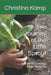 The Journey of the Little Sprout: A Guide for Growing a Better Tomorrow by Christina Kamp