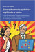 Emaranhamento quântico explicado a todos: O gato de Schrödinger, colapsos, superposições, não-localidade e todas as outras atrações do grande circo da by del Medico, Bruno