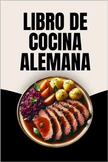 Libro de Cocina Alemana by Soto, Laura
