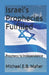 Israel's Prophecies Fulfilled: Prophecy to Independence by Michael E. B. Maher