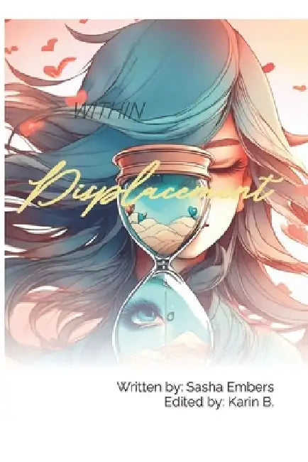 Within Displacement by Karin B