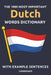 The 1000 Most Important Dutch Words Dictionary: Learn New Vocabulary With Example Sentences - Organized by Topics - For Beginners (A1/A2) by Librenhaus