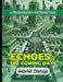 Echoes of the Coming Days: A Technology Fiction Tale by Gabriel Olatuja