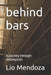 behind bars: A journey through redemption by Lio Mendoza