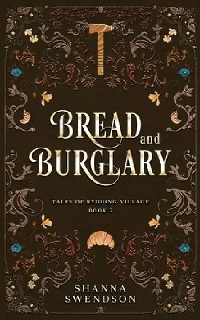Bread and Burglary by Shanna Swendson