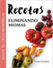 Eliminando Miomas: Recetas de acuerdo al ciclo menstrual by Dunia Figueroa Guanche