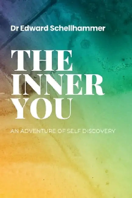 The Inner You by Edward Schellhammer