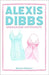 Alexis Dibbs - Operazione Sottoveste by Di Franco, Flavia