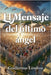 El mensaje del último ángel by Lineros López-Cepero, Guillermo