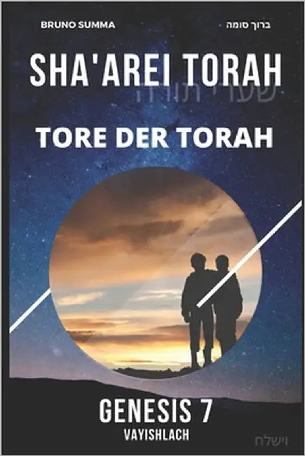 Sha'arei Torah: Tore der Torah - GENESIS 7 by Summa, Bruno