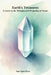 Earth's Treasures: A Guide to the Metaphysical Properties of Stones by Asher Peace