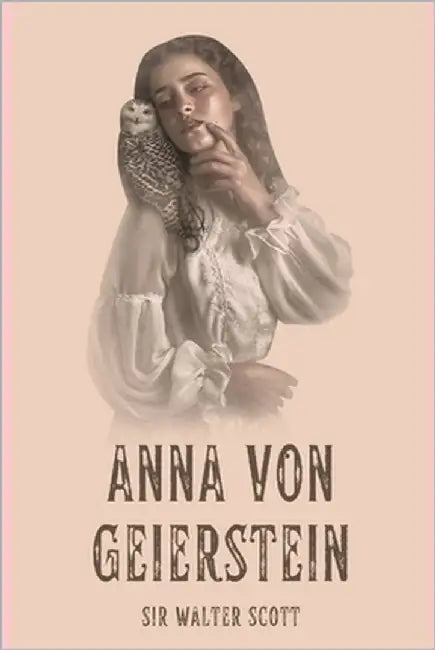 Anna von Geierstein by Pick, Michael
