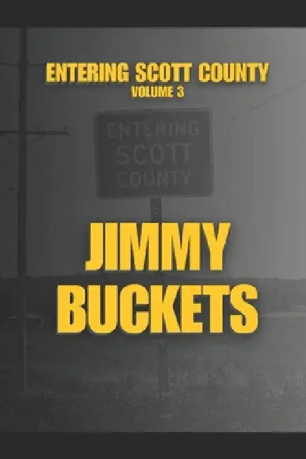 Jimmy Buckets by John David Heeb
