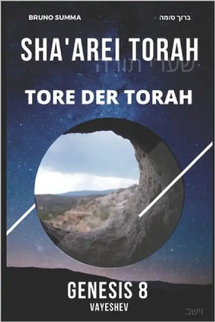 Sha'arei Torah: Tore der Torah - GENESIS 8 by Summa, Bruno