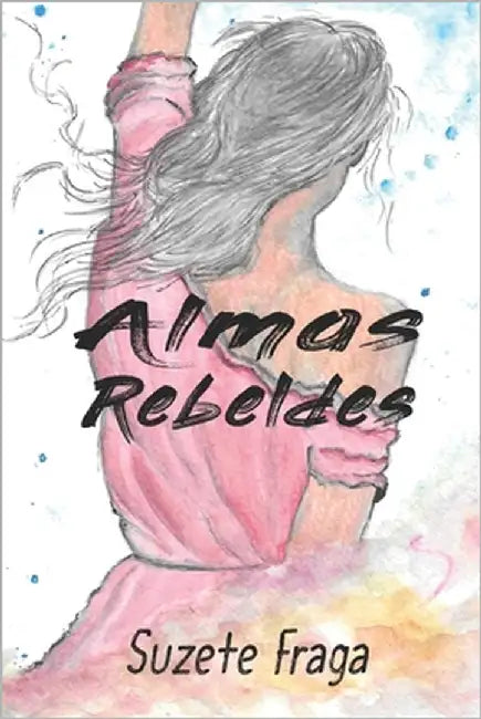 Almas Rebeldes by Fraga, Suzete