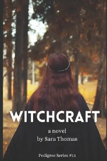 Witchcraft by Sara Thomas