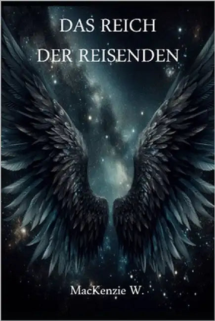 Das Reich der Reisenden by W, MacKenzie