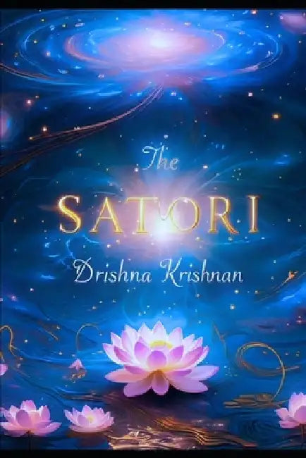 Satori: The divine harmony by Drishna Krishnan 