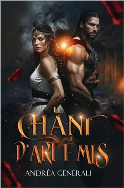 Le chant d'Artémis: Une romance historique en Grèce antique by Generali, Andréa