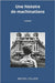 Une histoire de machinations by Cellier, Michel