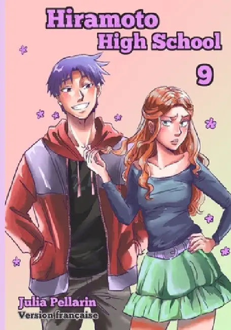 Hiramoto High School: Tome 9 by Julia Pellarin