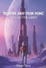 Frontier Away from Home: The Outer Limit by Chase Rath