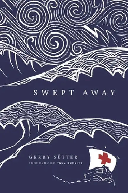 Swept Away: Collected Poems by Gerry Sütter