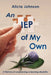 An IEP of My Own: A Lifetime of Overcoming a Learning Disability by Alicia Johnson