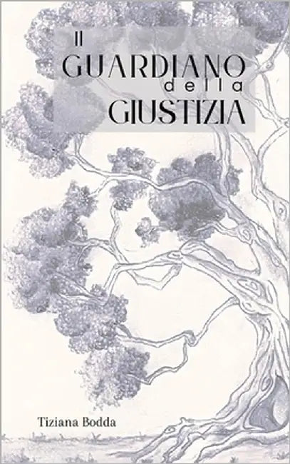 Il Guardiano della Giustizia by Bodda, Tiziana
