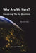 Why Are We Here?: Answering The Big Questions by Naveed Bari