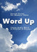 Word Up: Sacred Verses for Modern Times: Living God's Word in Rhythm & Rhyme by Kaitlyn Willette