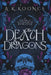 Of Death and Dragons: The color interior print edition! by Manuela Serra