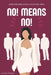 No! Means No!: Empowering Girls to Stand Firm by Johann Horsley