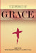 Testimonies of Grace by Jarrid Steele
