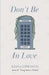 Don't Be In Love by Liana Cincotti