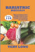 Bariatric Diet 2024: 110 Menu Recipes to Support Your Weight Loss Journey Nutritional Strategies and Practical Advice for a New Life by Tery Long